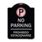 Signmission No Parking Prohibido Estacionar No Parking Heavy-Gauge Aluminum Sign, 24" x 18", BS-1824-23598 A-DES-BS-1824-23598 - alternate 1